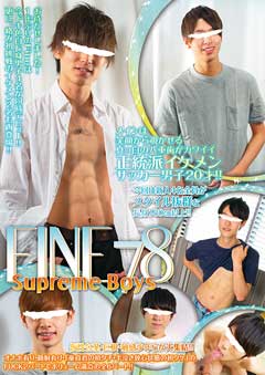 Fine 78 「Supreme Boys」