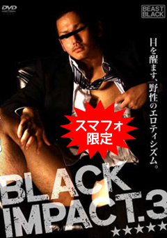 BLACK IMPACT 3