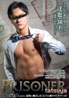 PRISONER TATSUYA