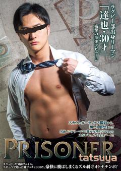 PRISONER TATSUYA