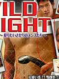 WILD EIGHT -●りたいさかりのメンズたち-